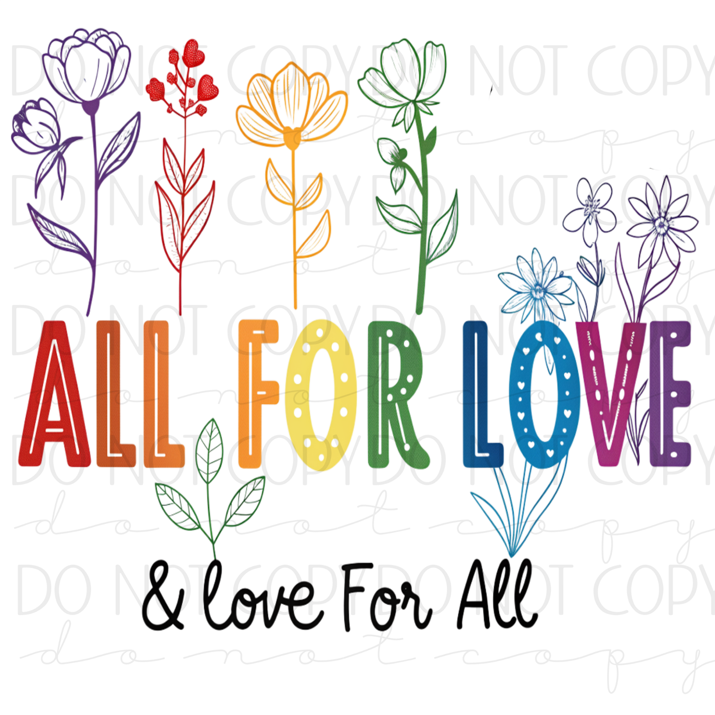 DTF TRANSFER|ALL FOR LOVE |374