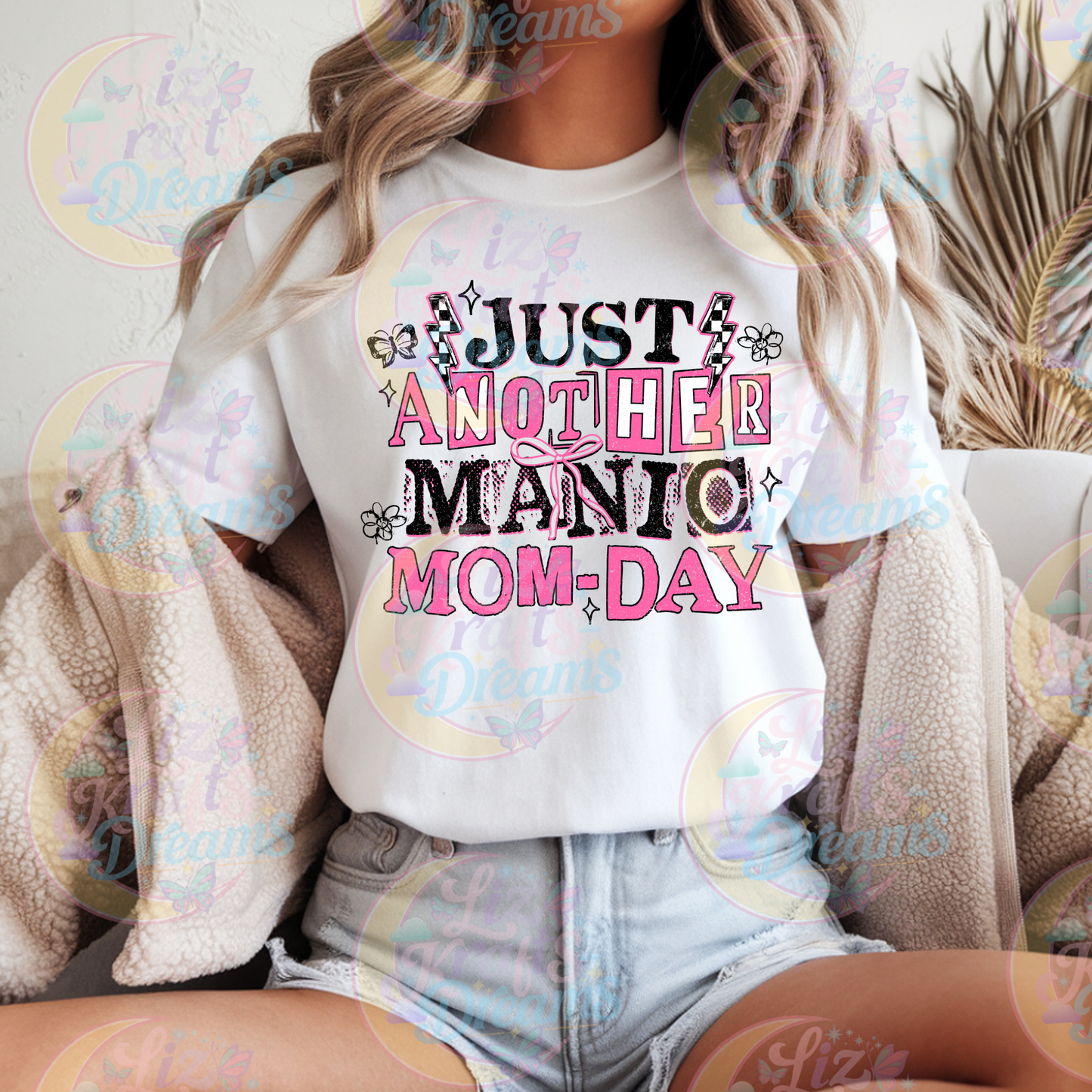 MANIC MOM DAY DTF TRANFERS|READY TO PRESS 682