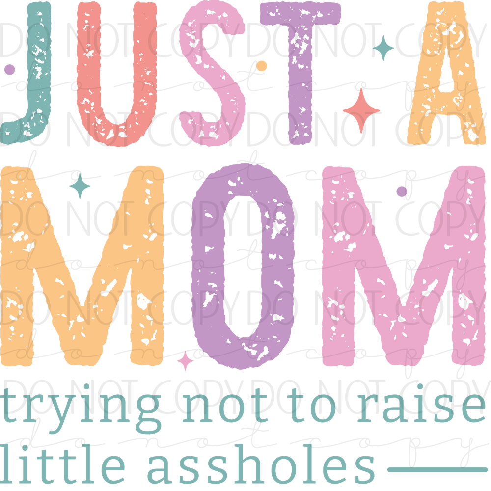 DTF TRANSFER|JUST A MOM|69