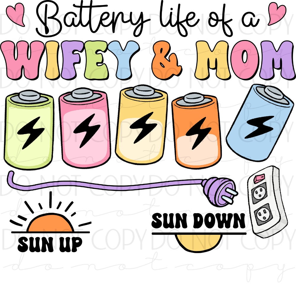 DTF TRANSFER|BATTERY LIFE|71