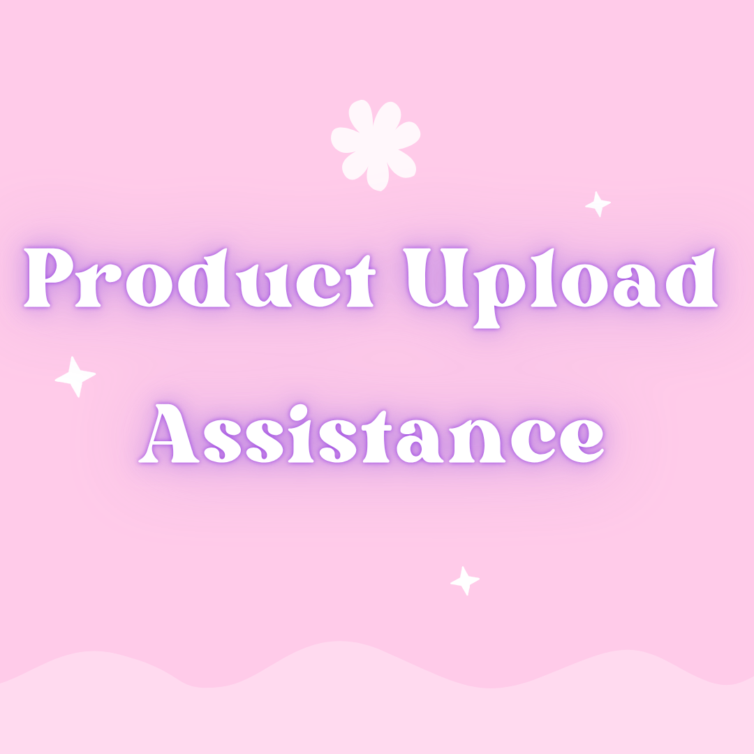 Product Upload Assistance