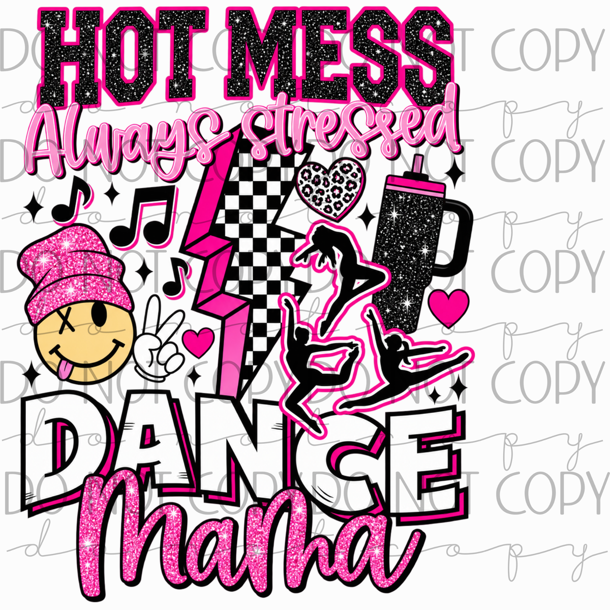 DTF TRANSFER|DANCE MOM|605