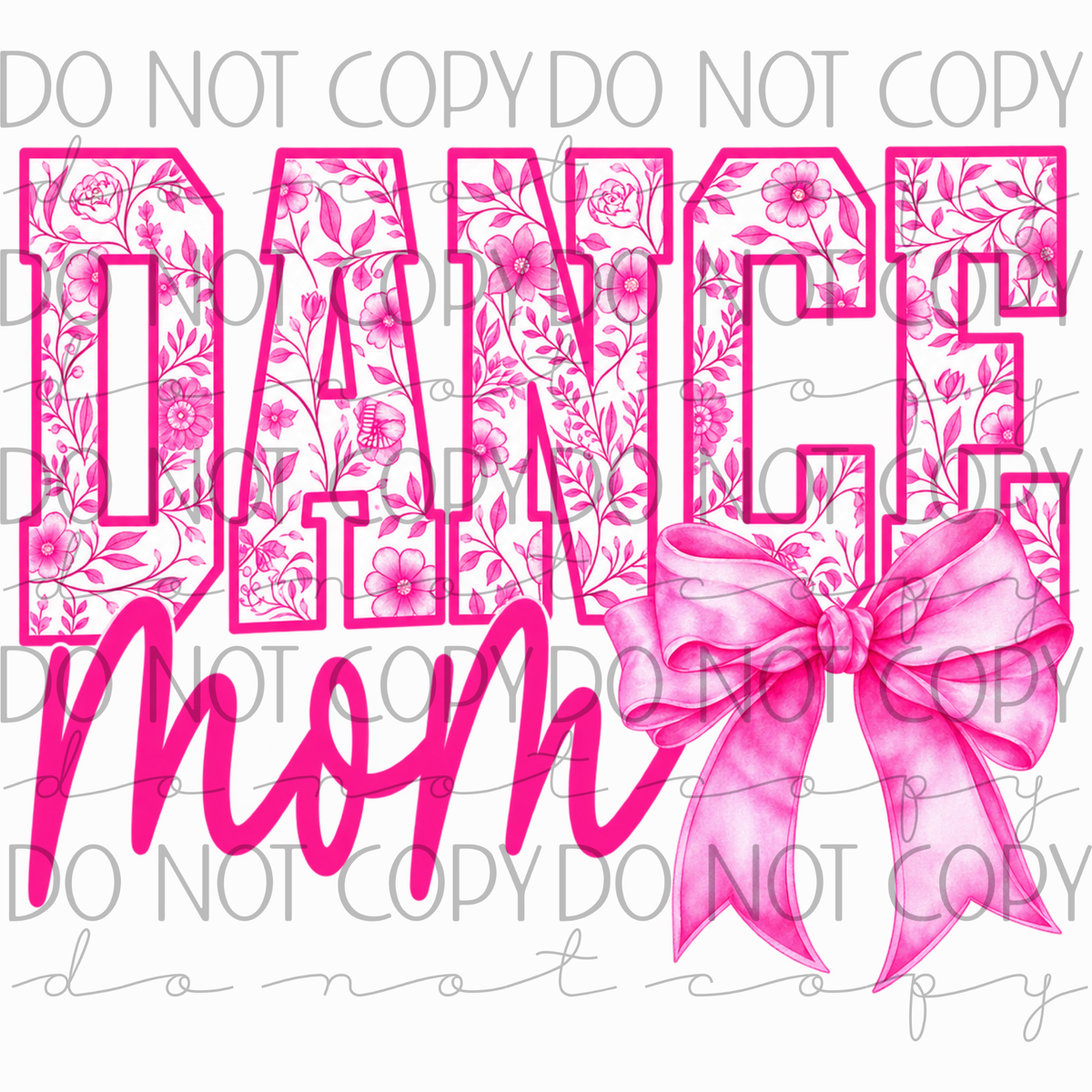 DTF TRANSFER|DANCE MOM|620