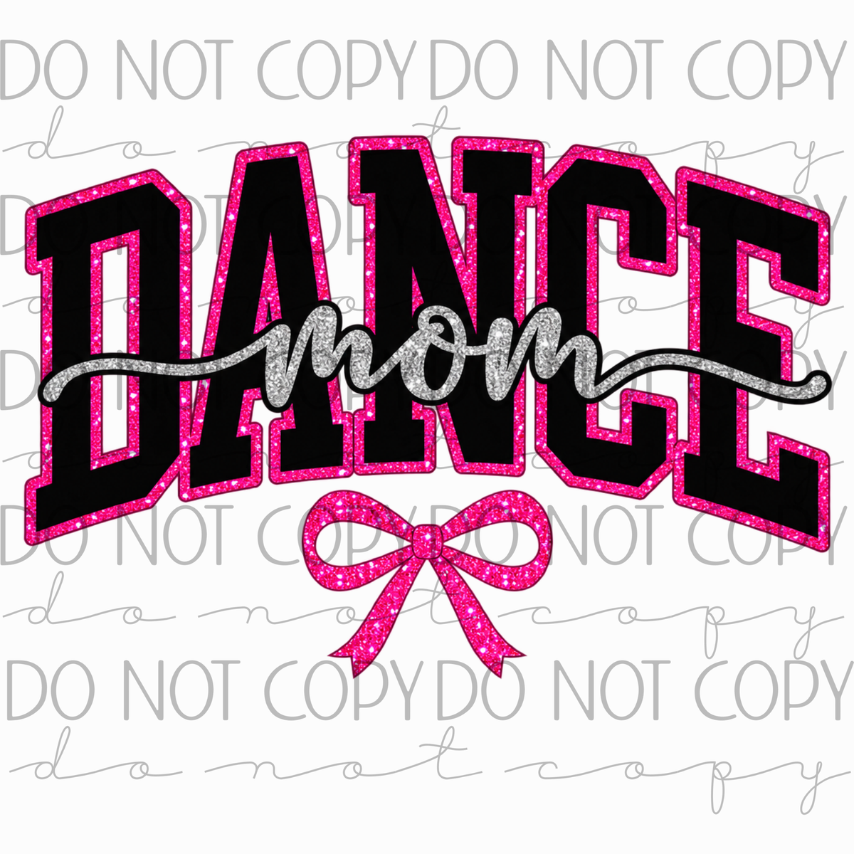 DTF TRANSFER|DANCE MOM|621