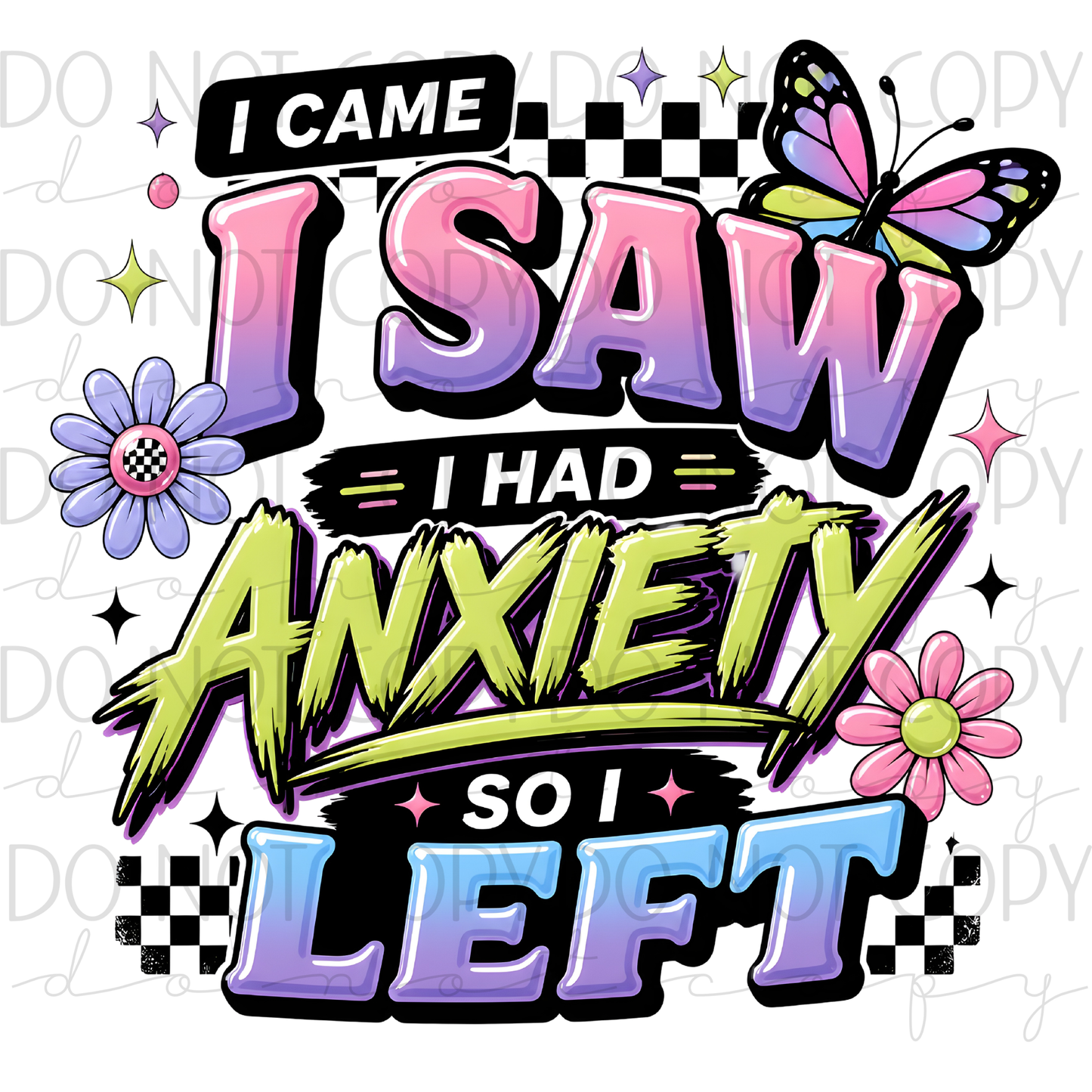 DTF TRANSFER|ANXIETY|352