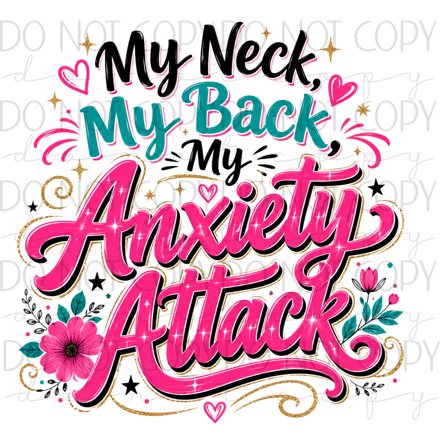 DTF TRANSFER|MY NECK MY BACK|355
