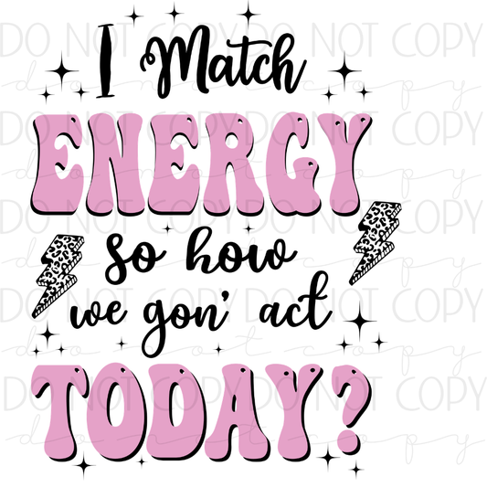 DTF TRANSFER|MATCH ENERGY|310