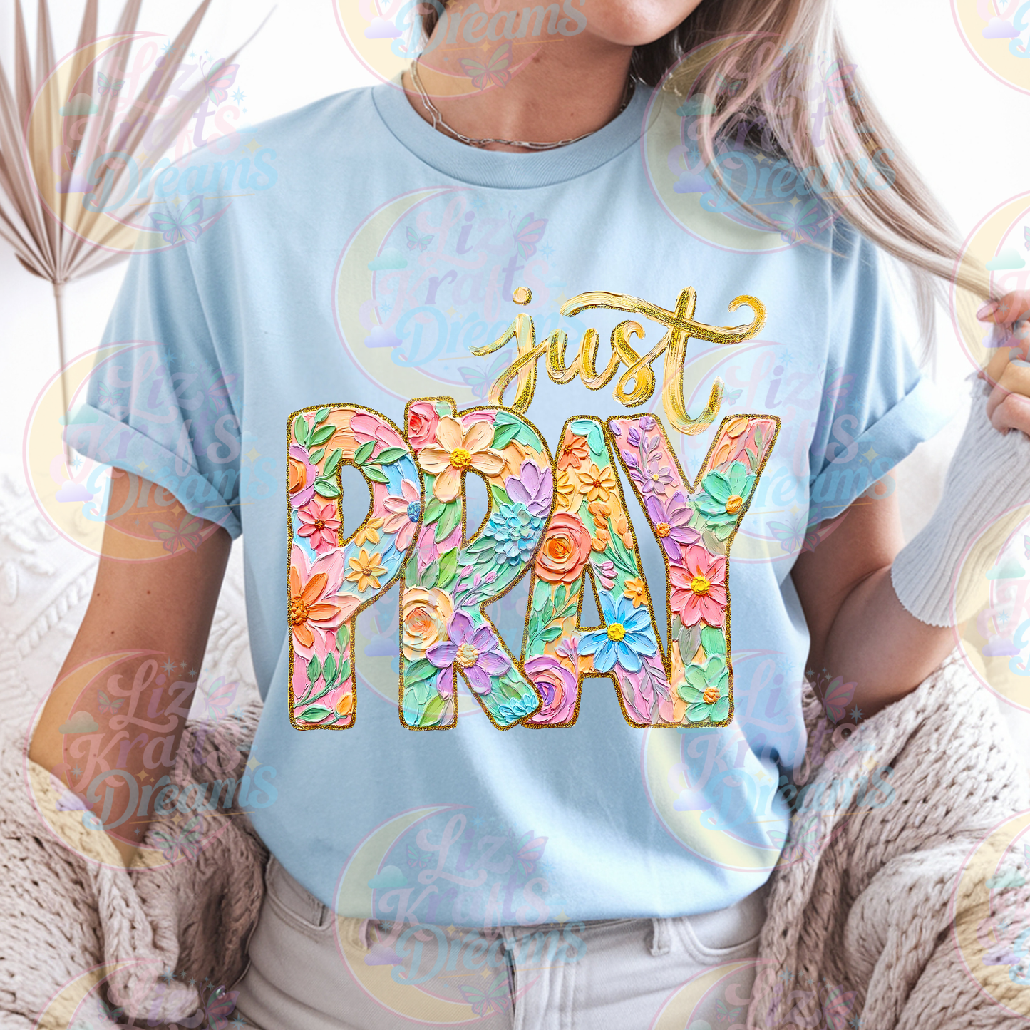 JUST PRAY DTF TRANFERS|READY TO PRESS 687
