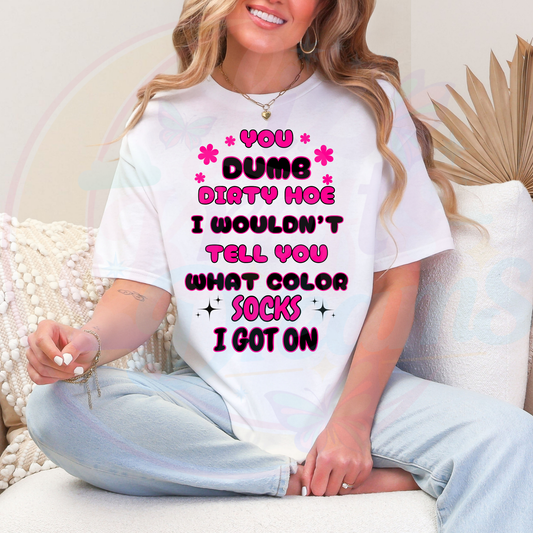 DUMB DTF TRANFERS|READY TO PRESS 83
