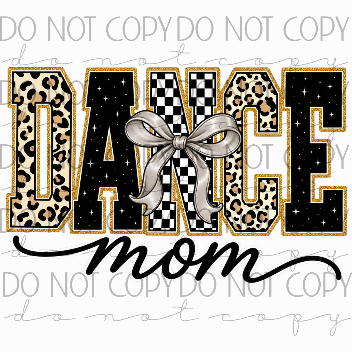DTF TRANSFER|DANCE MOM|599